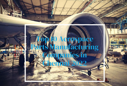 Aircraft Parts Manufacturing Companies in Chennai